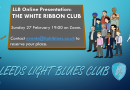 LLB Presentation –  White Ribbon Club